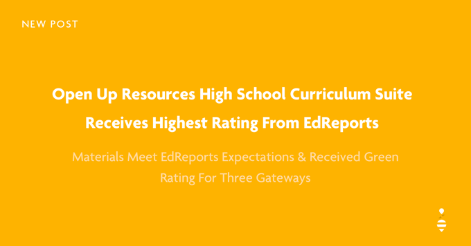 Open Up Resources High School Curriculum Receives Highest Rating from EdReports