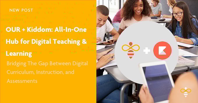 OUR Kiddom Digital Curriculum 